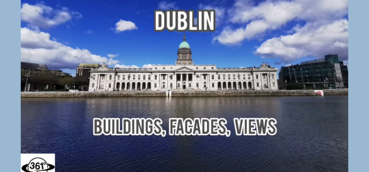 Dublin – Gebäude, Fassaden, Ansichten